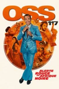 OSS 117 : Alerte rouge en Afrique noire [Subtitulado]